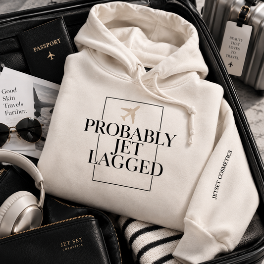 Probably Jet Lagged Hoodie